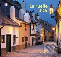 Levně La ruelle d’Or (Laissez-vous guider dans la ruelle des Orfevres) - kniha z kategorie Beletria