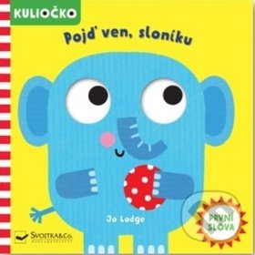 Kniha: Kuliočko: Pojď ven, sloníku (Jo Lodge)