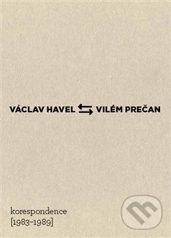 Levně Václav Havel – Vilém Prečan: Korespondence 1983–1989 - kniha z kategorie Beletria