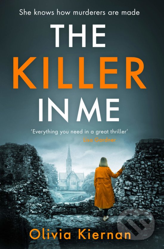 Kniha: The Killer in Me (Olivia Kiernan)