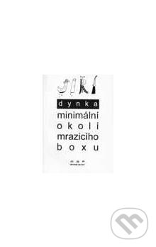 Levně Minimální okolí mrazícího boxu - Jiří Dynka - kniha z kategorie Poézia