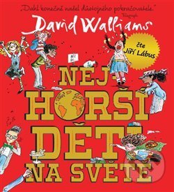 Levně Nejhorší děti na světě - David Walliams - audiokniha z kategorie Rozprávky