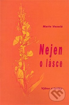 Levně Nejen o lásce - Marie Veselá - kniha z kategorie Poézia
