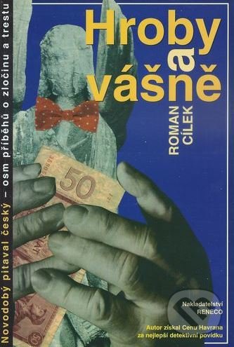 Levně Hroby a vášně - Roman Cílek - kniha z kategorie Detektívky, trilery a horory