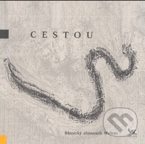 Levně Cestou (Básnický almanach Welesu) - František Hubatka - kniha z kategorie Poézia