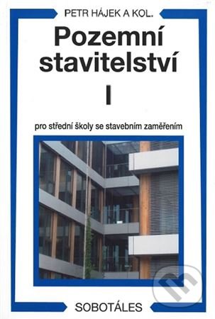 Levně Pozemní stavitelství I pro střední školy se stavebním zaměřením - kniha z kategorie Odborné školy