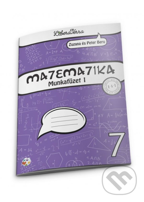 Levně Matematika 7 - munkafüzet 1 - Peter Bero, Zuzana Berová - kniha z kategorie 2. stupeň