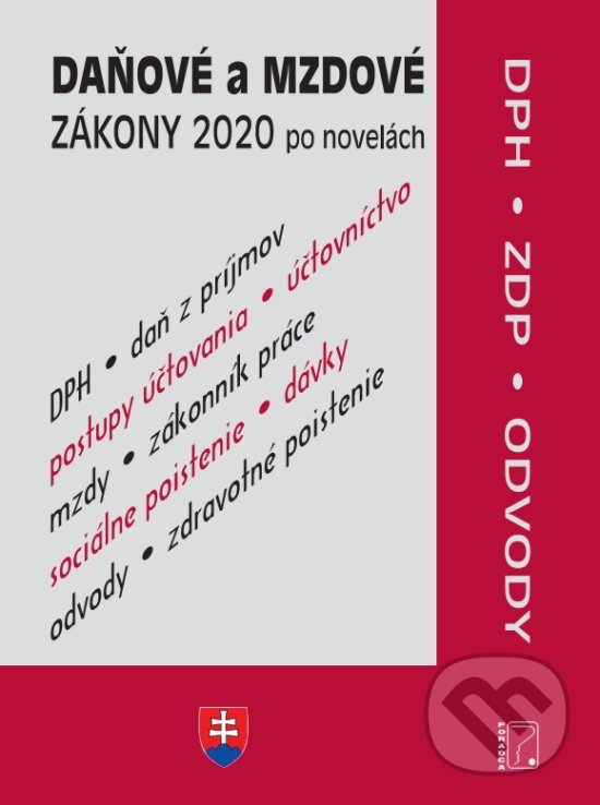 Levně Daňové a mzdové zákony 2020 po novelách (DPH, ZDP, Odvody) - kniha z kategorie Dane