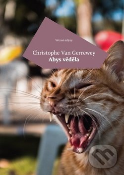 Levně Abys věděla - Christophe van Gerrewey - kniha z kategorie Spoločenská beletria