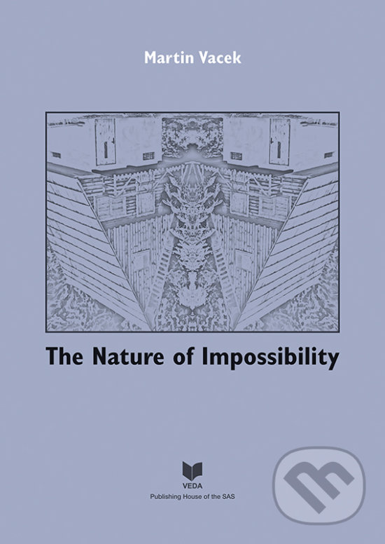 Levně The Nature of Impossibility - Martin Vacek - kniha z kategorie Filozofia