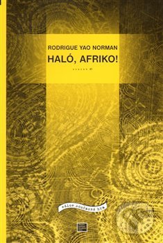 Levně Haló, Afriko! - Rodrigue Norman - kniha z kategorie Divadlo
