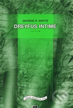 Levně Dreyfus Intime - George R. Whyte - kniha z kategorie Dráma a divadelné hry