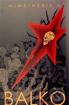 Stanislav Balko. Mimethexis II. - Stanislav Balko