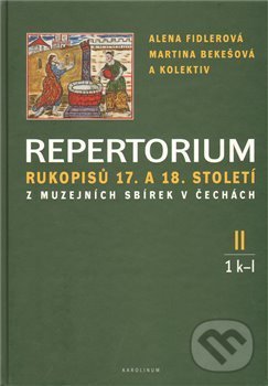 Levně Repertorium rukopisů 17. a 18. století z muzejních sbírek v Čechách II. - kniha z kategorie Literárna veda