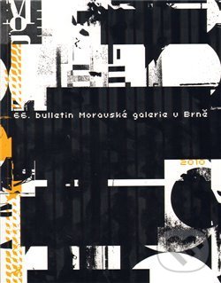 Levně 66. Bulletin Moravské galerie v Brně (2010) - kniha z kategorie Maliarstvo a sochárstvo