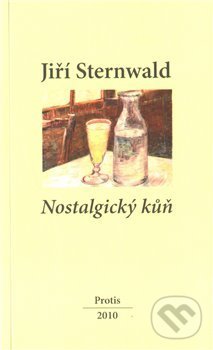 Levně Nostalgický kůň - Jiří Sternwald - kniha z kategorie Poézia