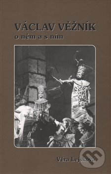 Levně Václav Věžník - Věra Lejsková - kniha z kategorie Životopisy