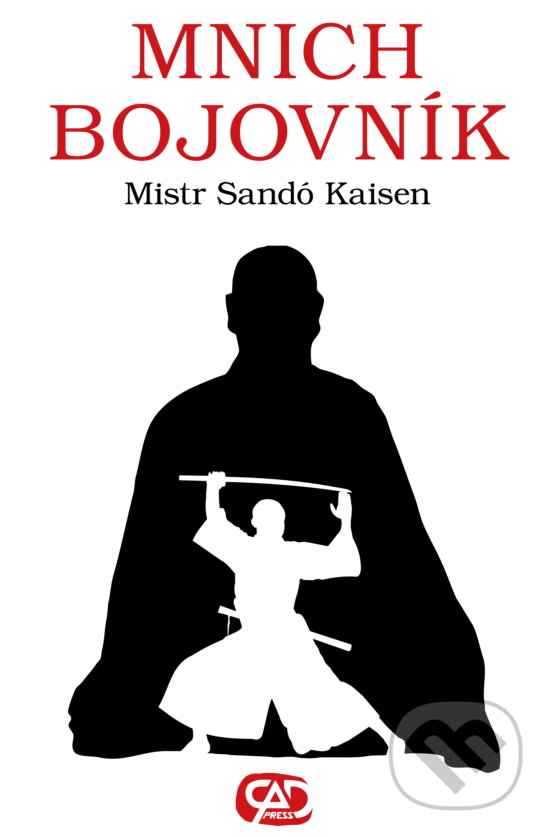 Levně Mnich bojovník - Mistr Sandó Kaisen - kniha z kategorie Životopisy