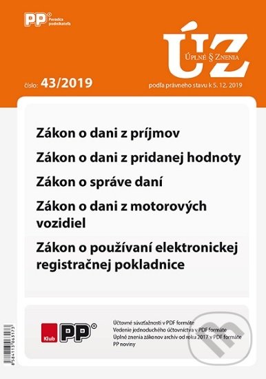 Levně Úplné znenia zákonov 43/2019 (Zákon o dani z príjmov, DPH, správe daní, daní z motorových vozidiel)