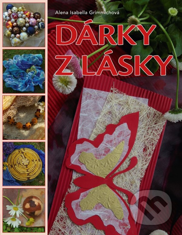 E-kniha: Dárky z lásky (Alena Isabella Grimmichová). CPRESS, 2020