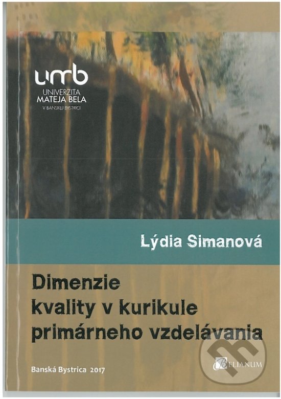 Levně Dimenzie kvality v kurikule primárneho vzdelávania - kniha z kategorie Pedagogika