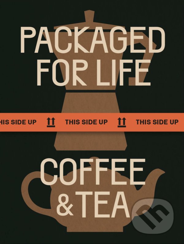 Levně No Packing, no Life: Coffee & Tea - kniha z kategorie Design