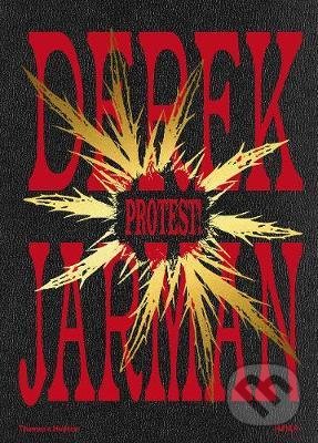 Levně Derek Jarman: Protest! - kniha z kategorie Umenie, dizajn a architektúra