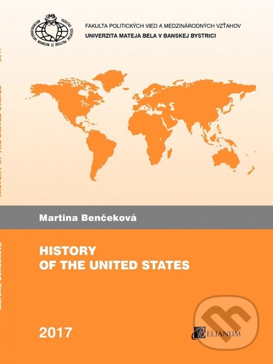 Levně History of the United States - Martina Benčeková - kniha z kategorie História