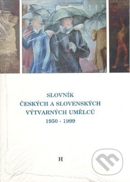 Levně Slovník českých a slovenských výtvarných umělců 1950 - 1999 - kniha z kategorie Maliarstvo a sochárstvo