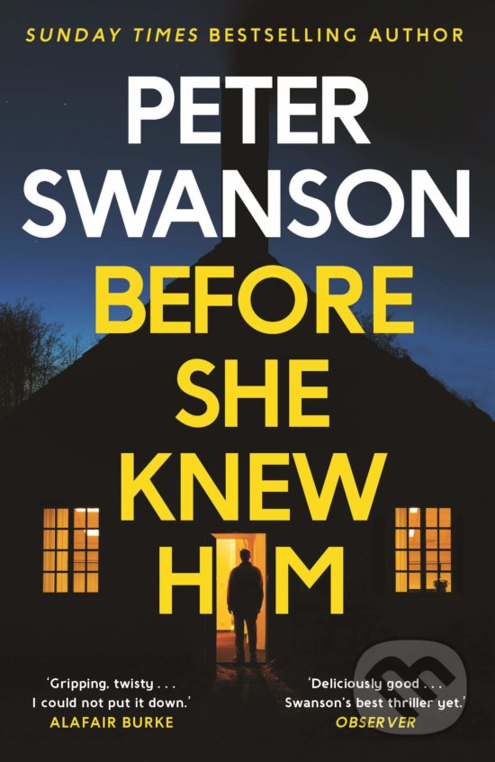 Levně Before She Knew Him - Peter Swanson - kniha z kategorie Thrillery