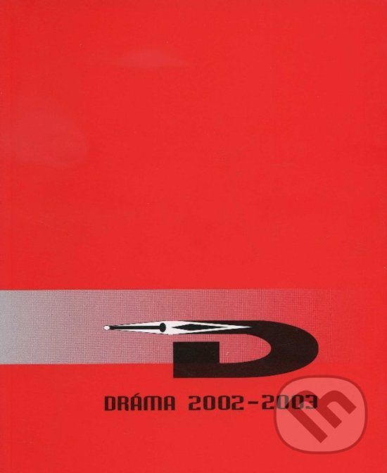 Levně Dráma 2002-2003 - kniha z kategorie Dráma a divadelné hry