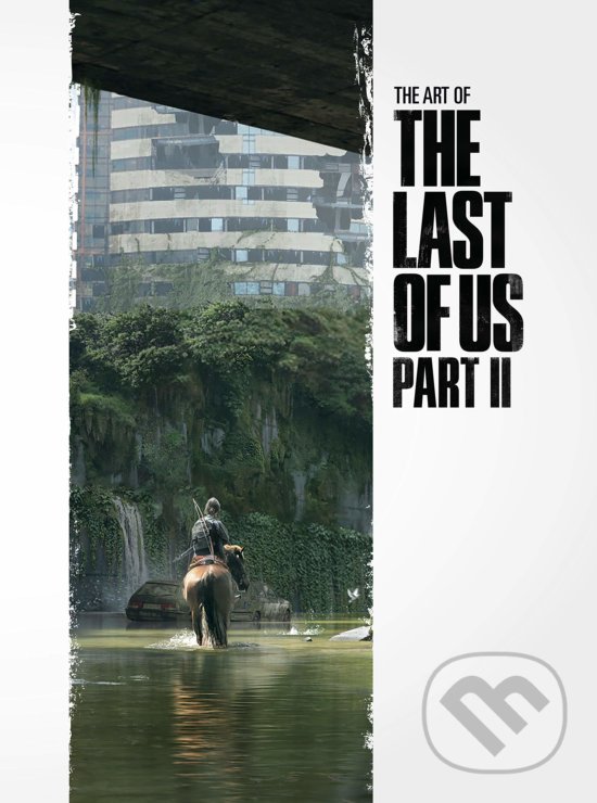 Levně The Art of the Last of Us - Part II - Naughty Dog - kniha z kategorie Komiksy