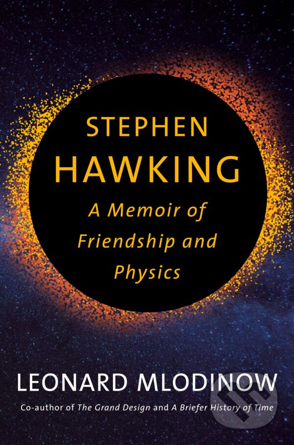 Kniha: Stephen Hawking (Leonard Mlodinow). Allen Lane, 2020