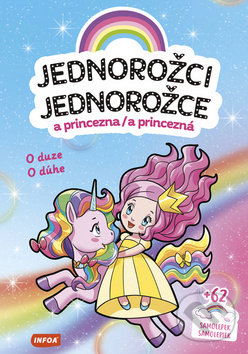 Levně Jednorožci a princezna / Jednorožce a princezná (O duze/O dúhe) - kniha z kategorie Samolepky