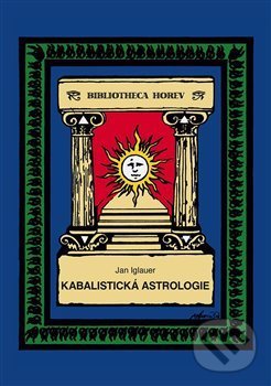 Kabalistická astrologie - Jan Iglauer, Vodnář, 2020