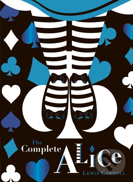 Levně The Complete Alice (V&A Collectors Edition) - Lewis Carroll - kniha z kategorie Beletria