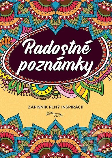 Levně Radostné poznámky (Zápisník plný inšpirácií) - kniha z kategorie Záznamové knihy