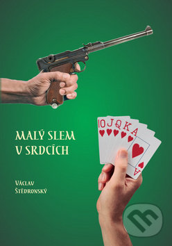 Levně Malý slem v srdcích - Václav Štědronský - kniha z kategorie Detektívky