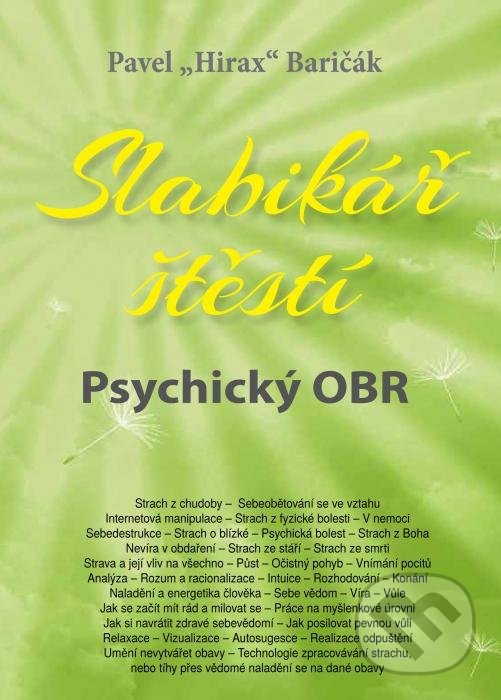 Levně Slabikář štěstí 5 (Psychický OBR) - Pavel Hirax Baričák - kniha z kategorie Spiritualita