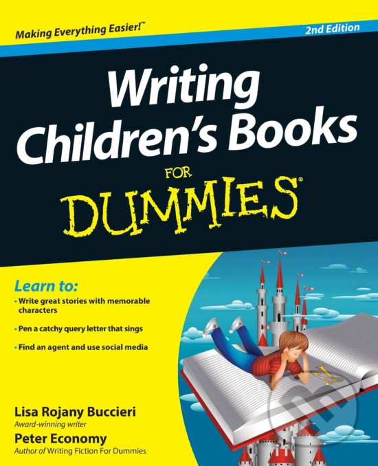 Writing Children&#039;s Books For Dummies - Lisa Rojany Buccieri, John Wiley & Sons, 2012