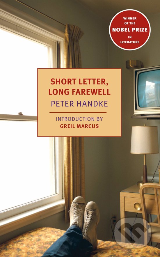 Levně Short Letter, Long Farewell - Peter Handke - kniha z kategorie Beletria