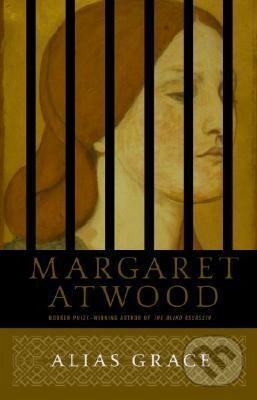 Levně Alias Grace - Margaret Atwood - kniha z kategorie Spoločenská beletria