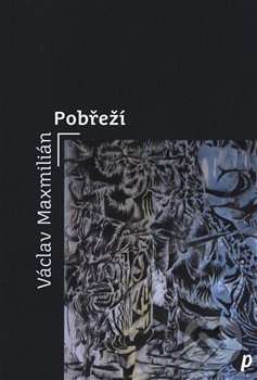 Levně Pobřeží - Václav Maxmilián - kniha z kategorie Poézia
