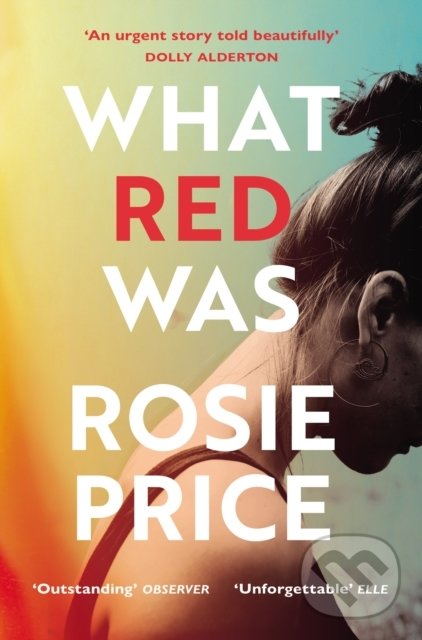 Levně What Red Was - Rosie Price - kniha z kategorie Beletria
