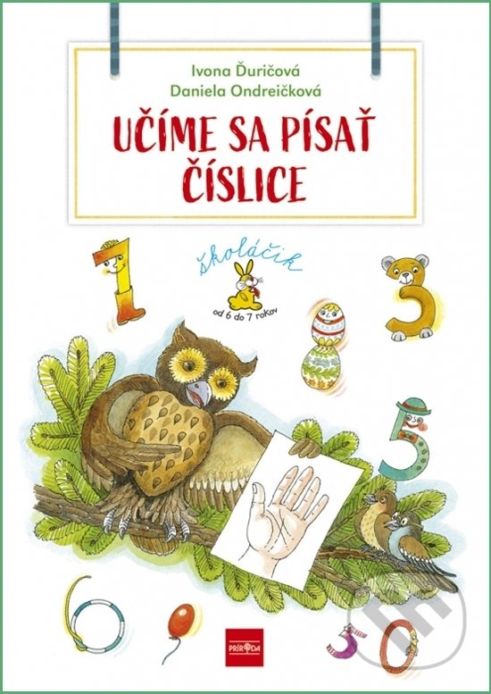 Levně Učíme sa písať číslice - Školáčik - Ivona Ďuričová, Daniela Ondreičková - kniha z kategorie 1. stupeň