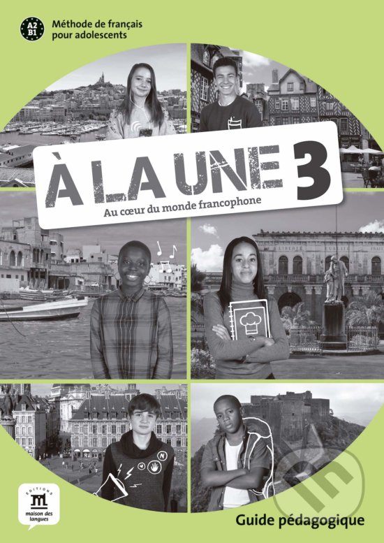 Levně Á la une 3 – Guide pédagogique - kniha z kategorie Jazykové učebnice a slovníky