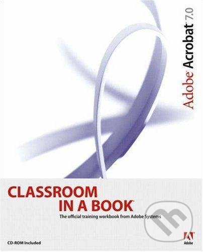 Levně Adobe Acrobat 7.0 Classroom - kniha z kategorie Multimédiá