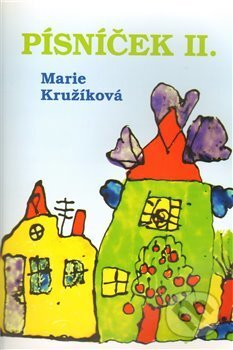 Písníček II. - Marie Kružíková, INFRA, 2011