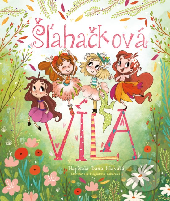 Levně Šľahačková víla - Dana Hlavatá - kniha z kategorie Rozprávky
