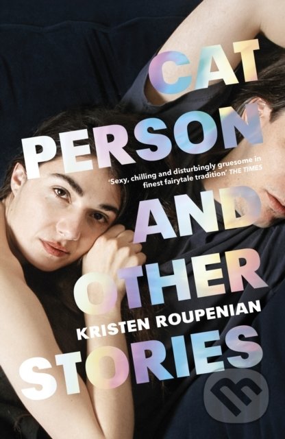 Levně Cat Person and Other Stories - Kristen Roupenian - kniha z kategorie Sci-fi a fantasy